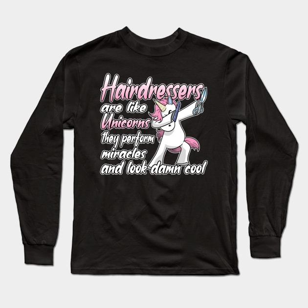 Hairdressers Are Like Unicorns Hairdressing Salon Long Sleeve T-Shirt by ModernMode